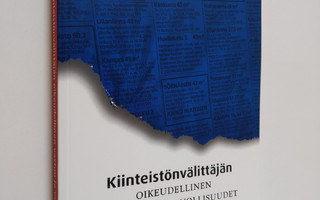 Antti Jokimäki : Kiinteistönvälittäjän oikeudellinen vast...