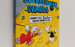 Walt Disney ym. : Ankkalinnan pamaus : kaikki Carl Barksi...