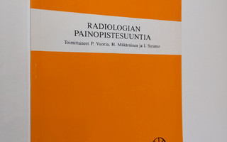 Radiologian painopistesuuntia