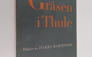 Harry Martinson : Gräsen i Thule