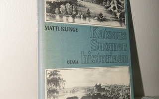 Matti Klinge :  KATSAUS SUOMEN HISTORIAAN