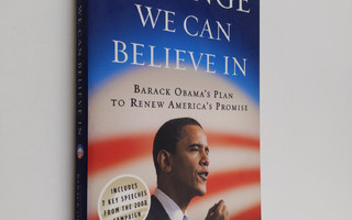 Change We Can Believe in : Brack Obama's plan to renew Am...