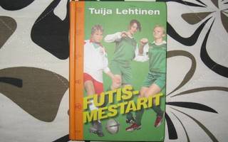 Tuija Lehtinen*FUTISMESTARIT v.2006 1.P