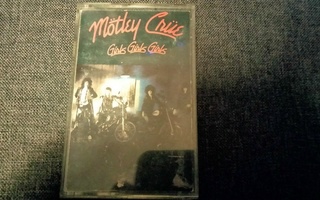 Mötley Crüe - Girls, Girls, Girls kasetti