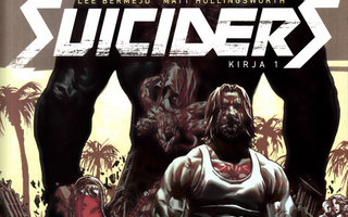 SUICIDERS -kirja 1 (Bermejo-Hollingsworth 2017 RW-kustannus)