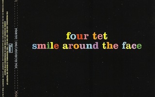 FOUR TET: Smile Around The Face – 2 track PROMO CDS 2005