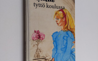 Martha Sandwall-Bergström : Gulla-tyttö koulussa