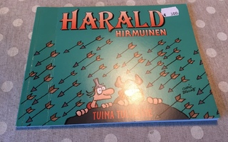 HARALD HIRMUINEN TUIMA TULIKASTE HYVÄ