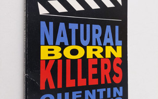 Quentin Tarantino : Film - Natural Born Killers