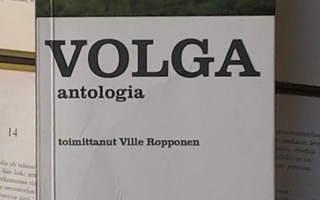 Ville Ropponen (toim.) - Volga-antologia (nid.)