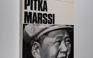 Stuart Schram : Pitkä marssi : Mao Tse-tungin muotokuva