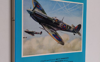 Bruce Robertson : Spitfire : the story of a famous fighter