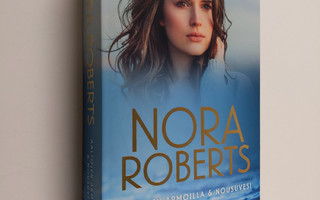 Nora Roberts : Aaltojen armoilla ; Nousuvesi