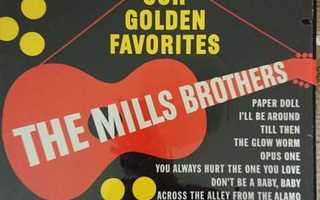 THE MILLS BROTHERS - Our Golden Favorites LP