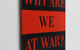 Norman Mailer : Why are we at war? (ERINOMAINEN)