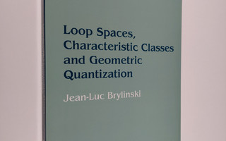 Jean-Luc Brylinski : Loop Spaces, Characteristic Classes ...