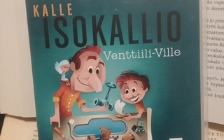 Kalle Isokallio - Venttiili-Ville (äänikirja, CD)