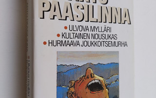 Arto Paasilinna : Piruparat : Ulvova mylläri ; Kultainen ...