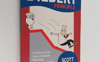 Scott Adams : The Dilbert Principle - A Cubicle's-Eye Vie...