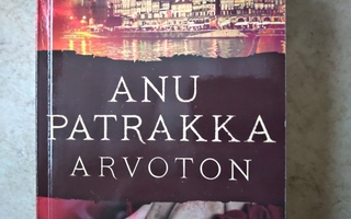 Anu Patrakka: Arvoton, nid.