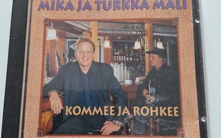 Mika Ja Turkka Mali-Kommee Ja Rohkee