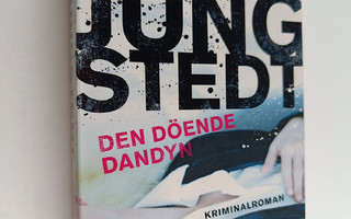Mari Jungstedt : Den döende dandyn