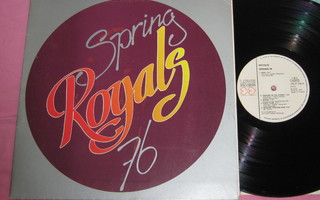 ROYALS - Spring 76 - LP 1976  EX-