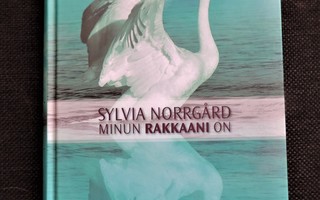 Sylvia Norrgård MINUN RAKKAANI ON sid