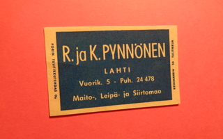 TT-etiketti R. ja K. Pynnönen, Lahti