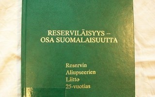 Reserviläisyys - osa suomalaisuutta