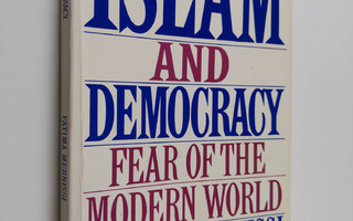 Fatima Mernissi : Islam and democracy : fear of modern wo...