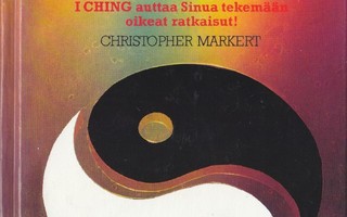 Christopher Markert: I CHING muutosten kirja