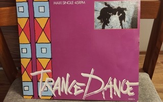 Trance Dance - Do The Dance - 12" US Re-Mix