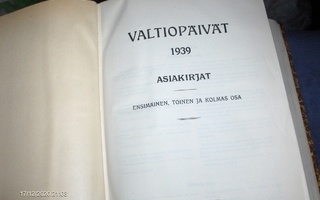 VALTIOPÄIVÄT 1939 asiakirjat kirjana nyt 18.-30.4.