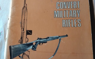 how to convert military rifles