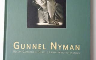 Gunnel Nyman - beauty captured in glass