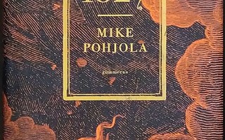 Mike Pohjola: 1827 (sid. 1p. Gummerus 2016)