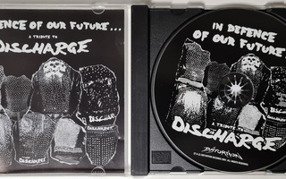 A Tribute to Discharge - In Defence of Our Future