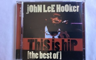 JOHN LEE HOOKER: This Is Hip (The Best Of), CD x 2