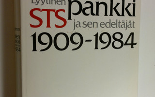 Eino Lyytinen : Työväen pankki : STS ja sen edeltäjät, 19...