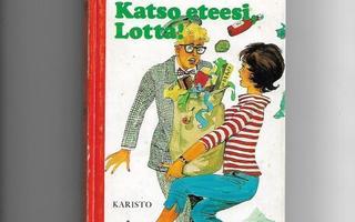 MERRI VIK: Katso eteesi, Lotta!