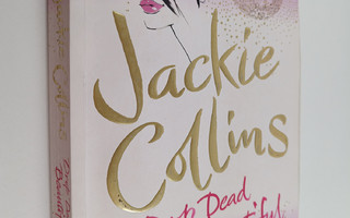 Jackie Collins : Drop dead beautiful