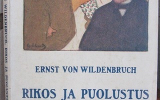 Ernst von Wildenbruch: Rikos ja puolustus, Otava 1912. 110 s