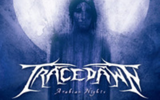 Tracedawn - Arabian nights (cd)