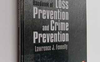 Lawrence Fennelly : Handbook of Loss Prevention and Crime...