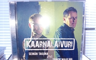 CD Kaarnalaivuri : Seinän takana on toinen maailma