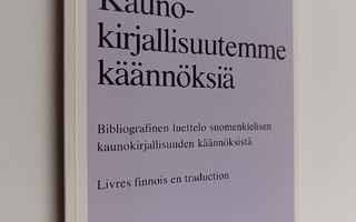 Sulo Haltsonen : Kaunokirjallisuutemme käännöksiä : bibli...
