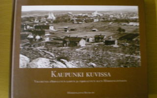 Kaupunki kuvissa - Valokuvia 1800-luvun lopun ja 1900-luvun