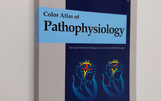 Stefan Silbernagl : Color Atlas of Pathophysiology (ERINO...