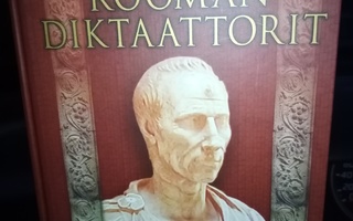 Pekka Tuomisto : Rooman diktaattorit ( SIS POSTIKULU)